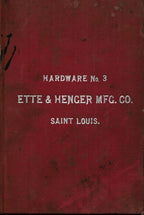 out of print late 19th century highly collectible ette & henger manufacturing company hardware catalogue no. 3