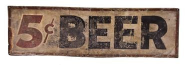unique and original c. 1905-10 pre-prohibition single-sided hand painted beer advertising sign
