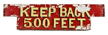 unusual and original c. 1950's remarkable hand-painted "keep back 500 feet" american fire engine truck rear panel