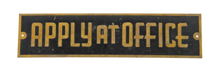 c. 1920's american single-sided "apply at office" bank building flush mount door sign with black enameled background