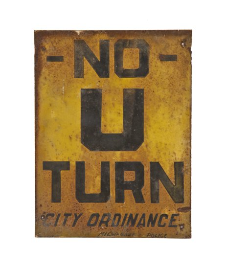 rare c. 1930's american single-sided milwaukee city street "no u turn" hand-painted tin metal traffic cautionary or directional sign