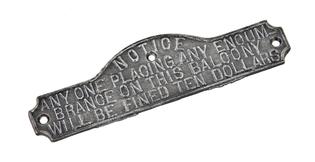 c. 1900's original exterior single-sided cast iron encumbrance placing notification sign with deeply embossed lettering