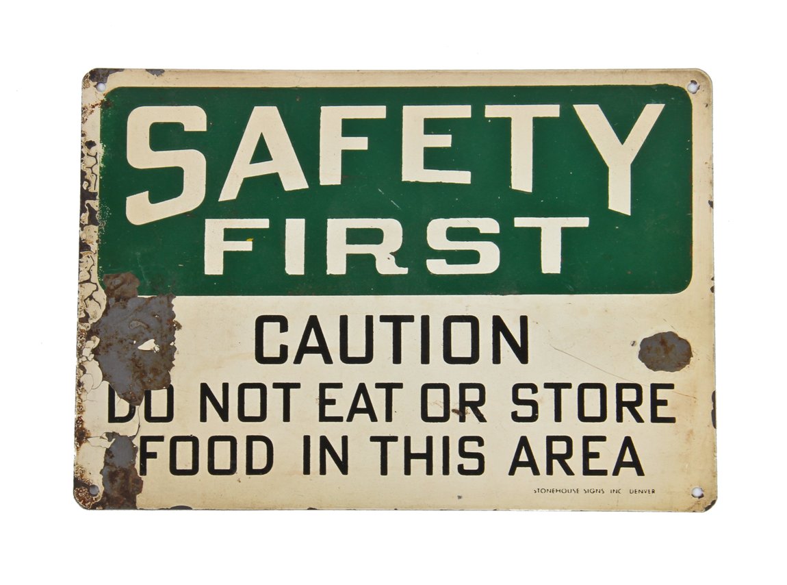 original vintage industrial single-sided die cut steel baked enameled wall-mount "do not eat" safety first interior factory sign