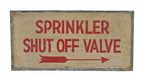 c. 1920's hand-painted double-sided galvanized steel commercial factory building "shut off valve" sign with directional arrow