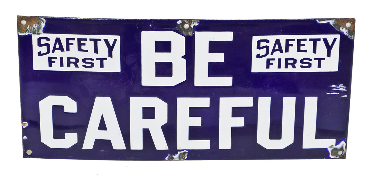 hard to find all original late 1930's single-sided die cut steel cobalt blue porcelain enameled automotive assembly plant "be careful" safety first sign