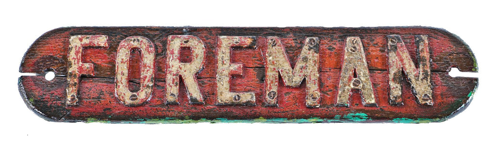single-sided exceptionally rare 19th century elongated oval-shaped cast iron and pine wood world's columbian exposition ferris wheel mobile construction office "foreman" sign