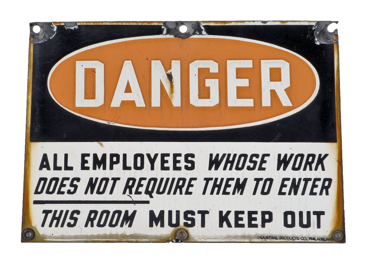 original and remarkably intact early 1930's salvaged chicago antique american industrial cold-rolled steel danger or cautionary single-sided "must keep out" factory machine room sign with steel grommets