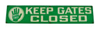 late 1930's original american antique industrial rectangular-shaped die cut steel "keep gates closed" die cut steel safety first sign from an a. finkl foundry outbuilding