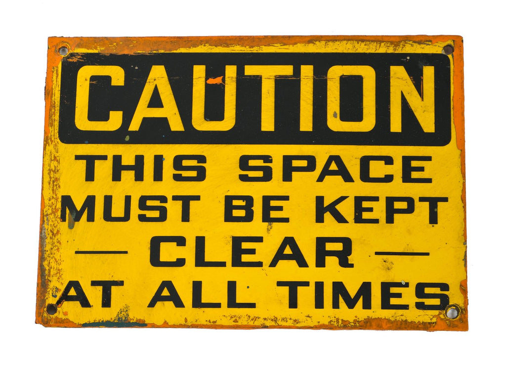 original brightly colored single-sided american industrial finkl foundry cautionary "space must be kept clear" interior flush mount sign with surface wear evident