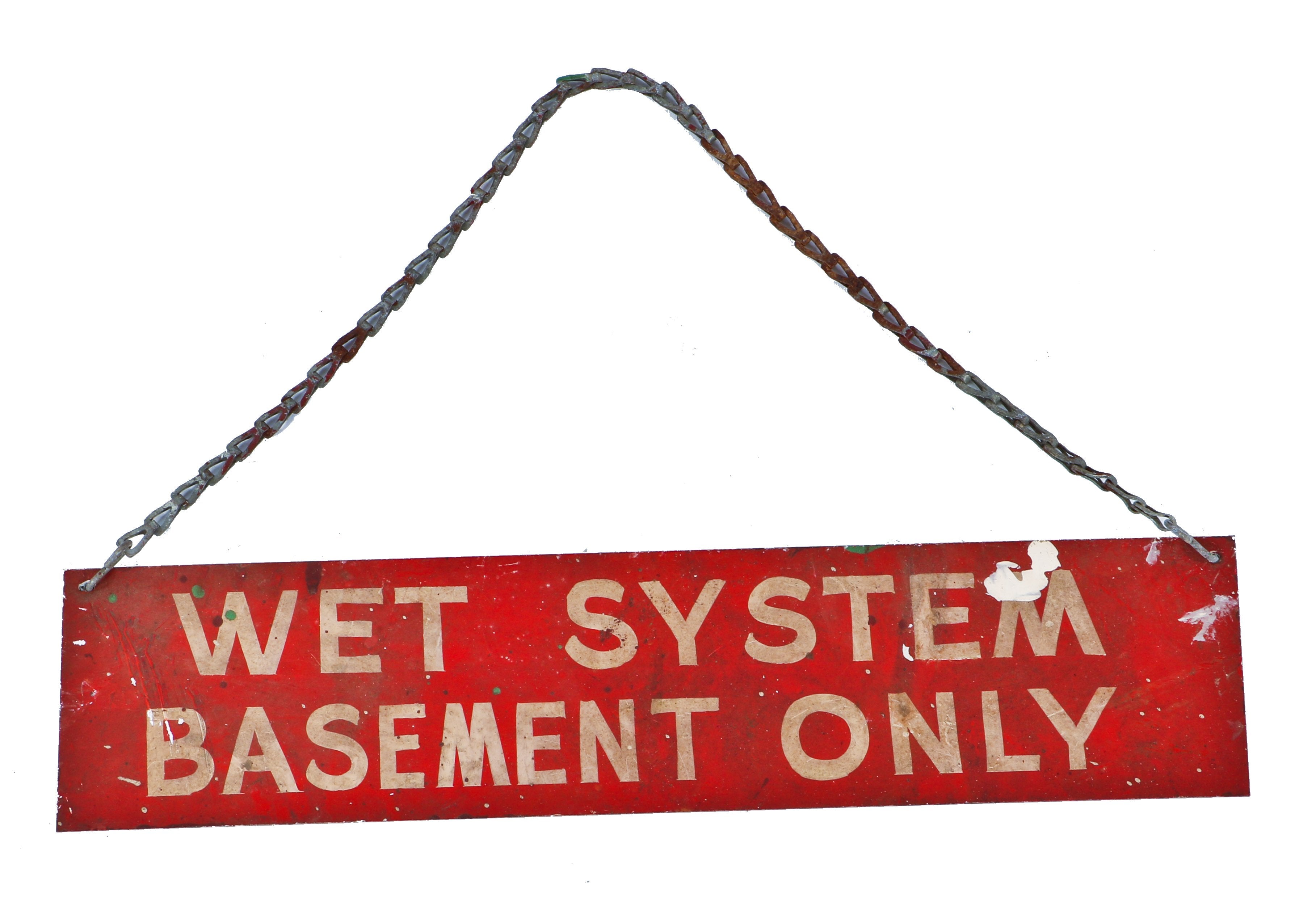 original single-sided c. 1940's vintage american industrial "wet system basement only" cherry red painted steel sign with intact metal chain
