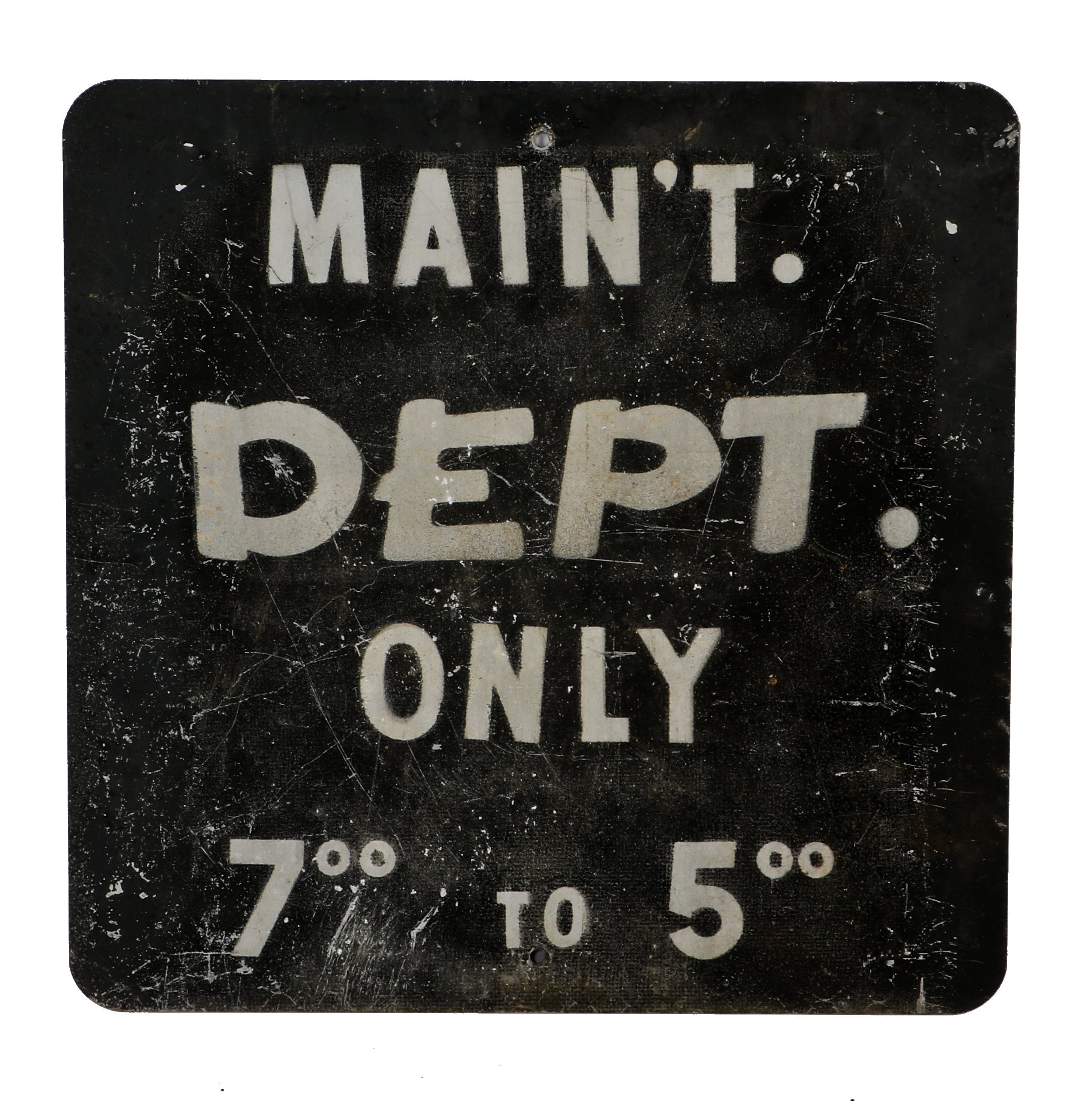 c. 1950's vintage industrial chicago city building basement engineering "maintenance dept. only" repurposed stamped steel street sign with hours of operations