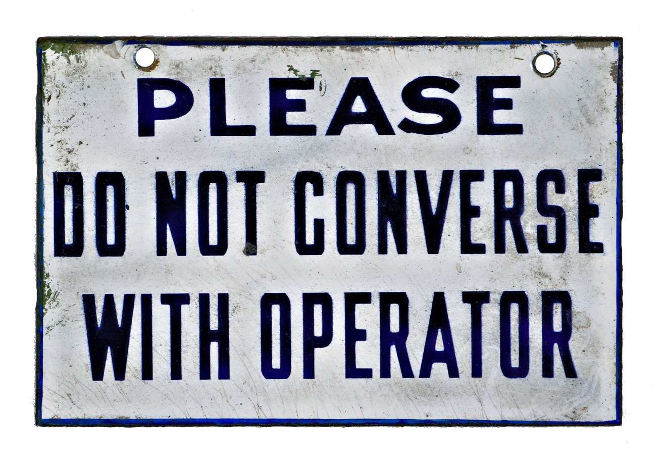 hard to find all original early 1920's intact antique american industrial "do not converse with the operator" factory sign with vibrant cobalt blue lettering