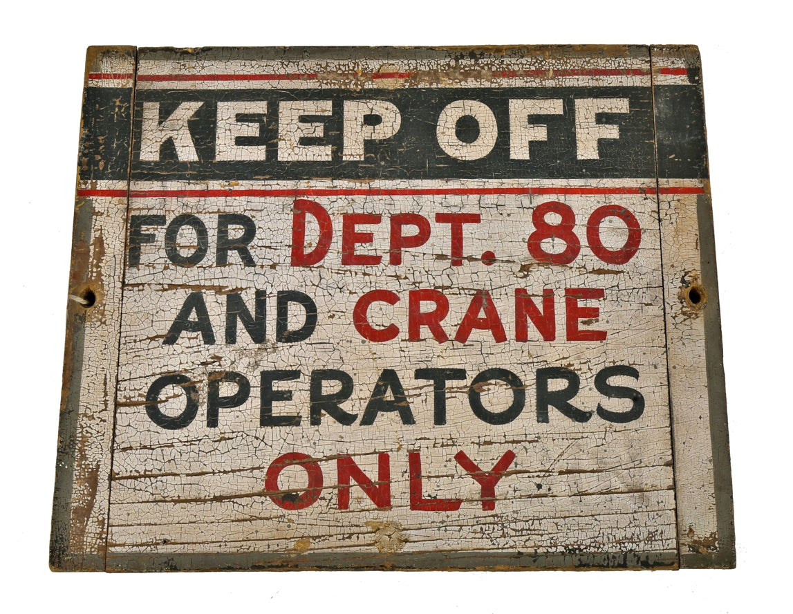 all original early 1920's rare american industrial folk art "crane operator" hand-painted pine wood single-sided wood foundry machine shop sign