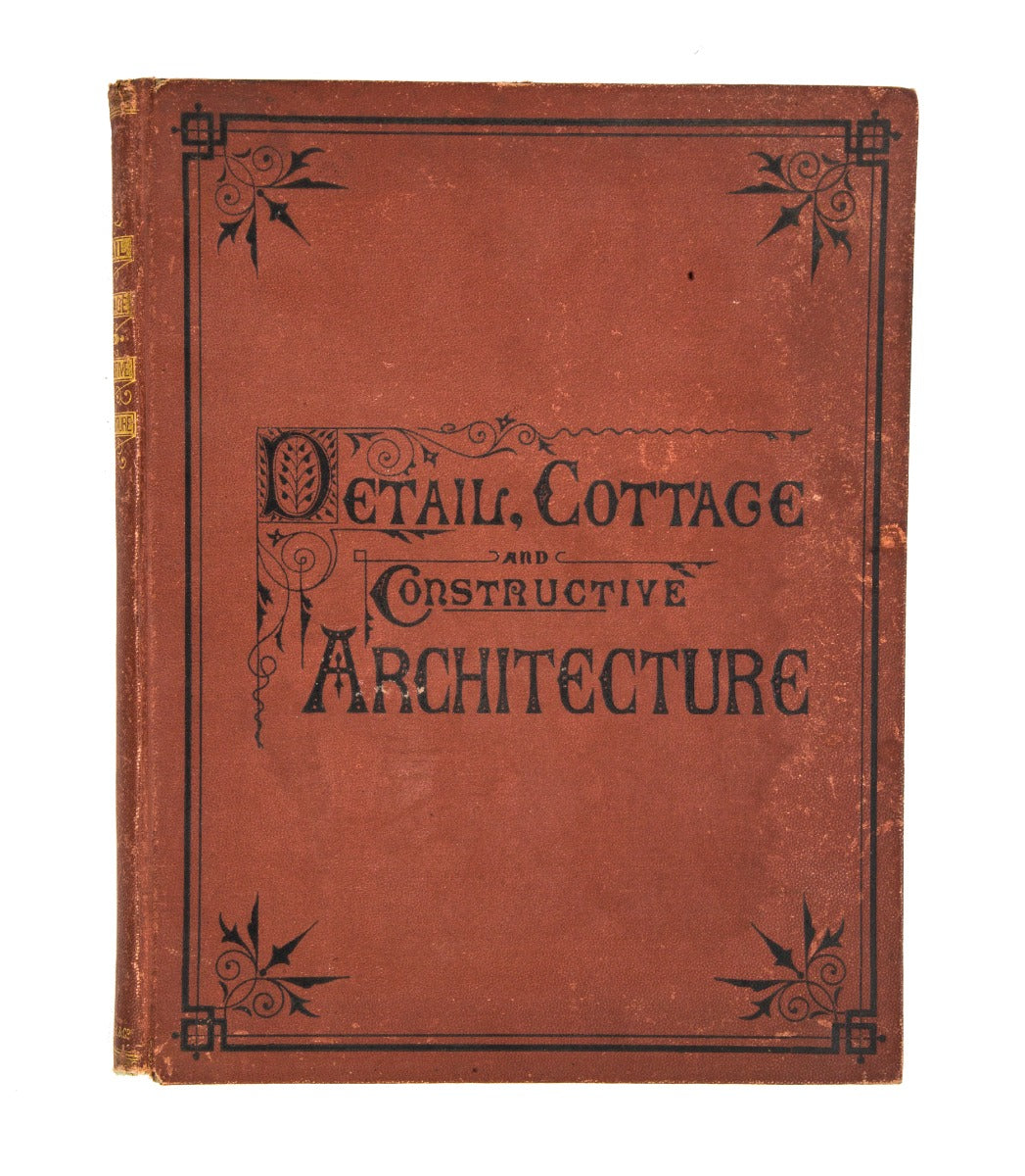 original profusely illustrated bicknell's detail, cottage and constructive architecture book with 75 large lithographic plates