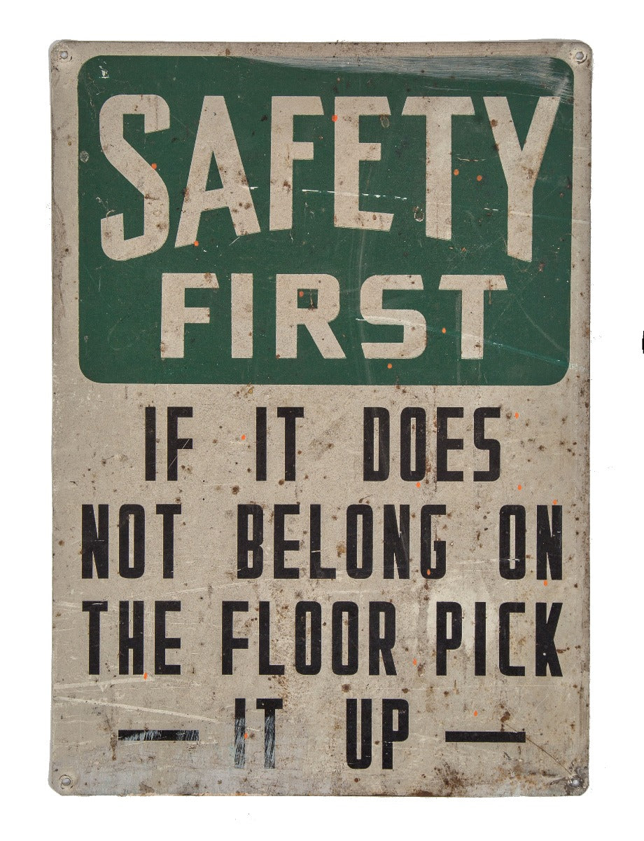 original c. 1940's american industrial pressed and folded steel "safety first" factory shop sign