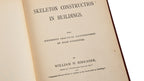 exceptionally rare 19th century hardbound copy of "skeleton construction in buildings" by william h. birkmire