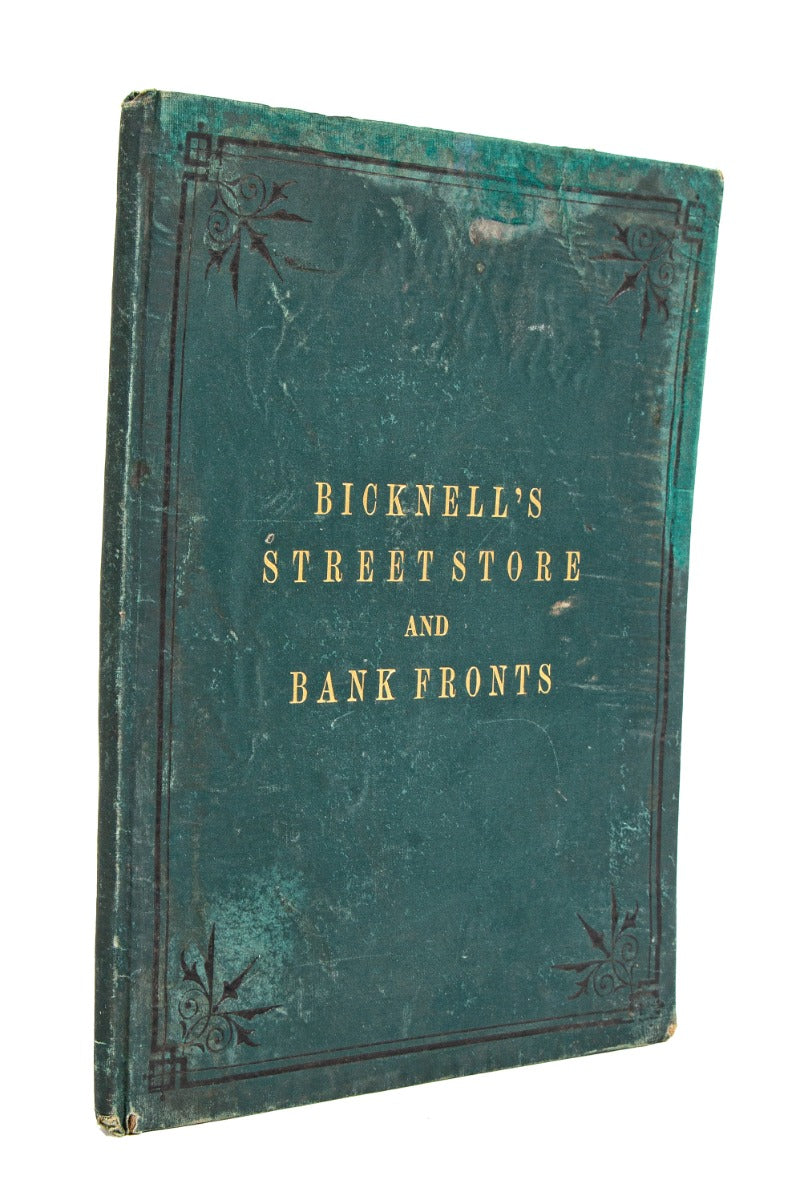 rare oversized 1878 bicknell's street, store & bank fronts with twenty-two profusely illustrated plates