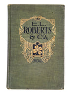 original 1908 e. l. roberts & company general catalogue "no. 600" including doors, glazed sashes, and blinds