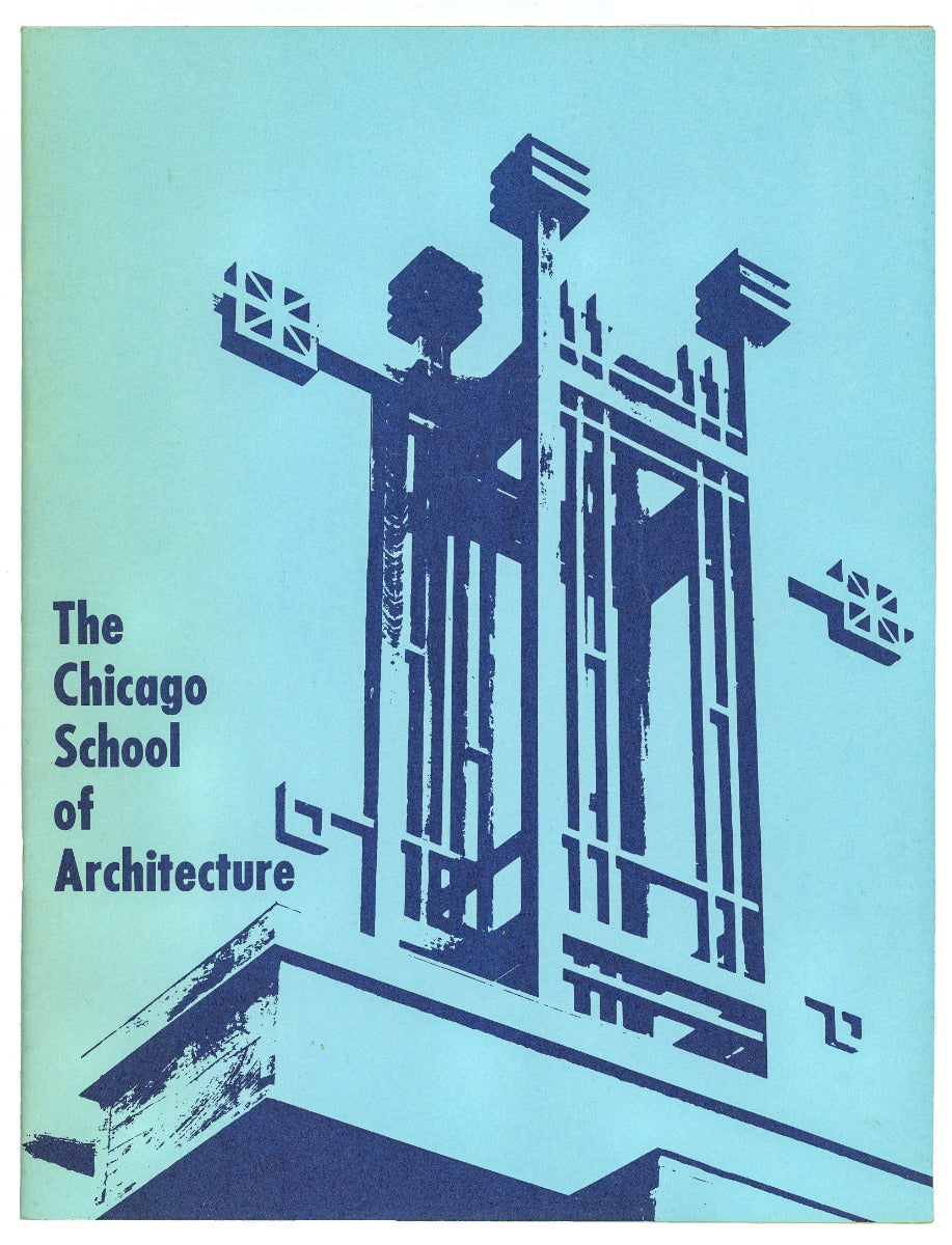 the chicago school of architecture: a plan for preserving a significant remnant of america's architectural heritage
