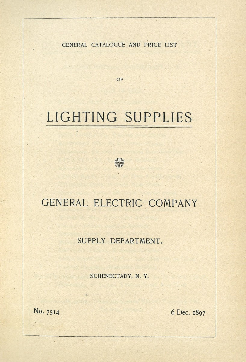 original 1897 hardbound general electric company lighting supply catalog