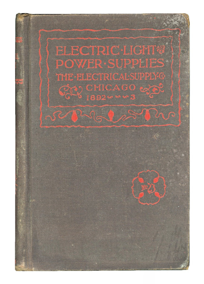 rare 1892 original and intact profusely illustrated electrical supply company chicago catalog