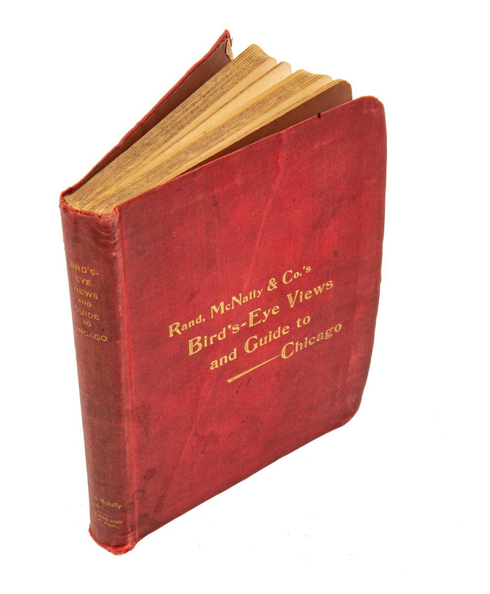 rand, mcnally & co.s birds eye views and guide to chicago: indispensable to every visitor. containing inumerable details of business and residence localities