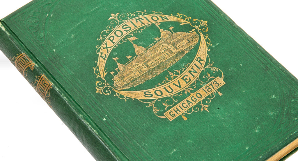 inter-state exposition souvenir; containing a historical sketch of chicago; also a record of the great inter-state exposition of 1873, from its inception to its close; names of exhibitors, and description of articles exhibited. 1873