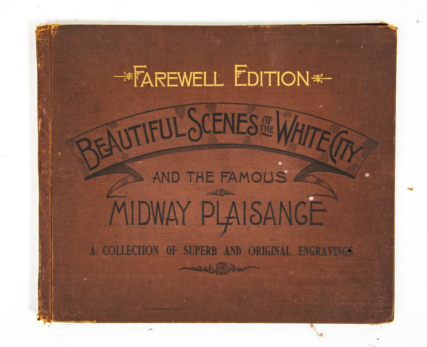 farewell edition of beautiful scenes of the white city and the famous midway plaisance - collection of engravings