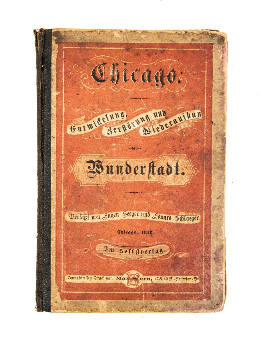 rare 1872 german great chicago fire book on development, destruction and reconstruction of the wonder city
