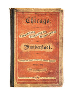 rare 1872 german great chicago fire book on development, destruction and reconstruction of the wonder city