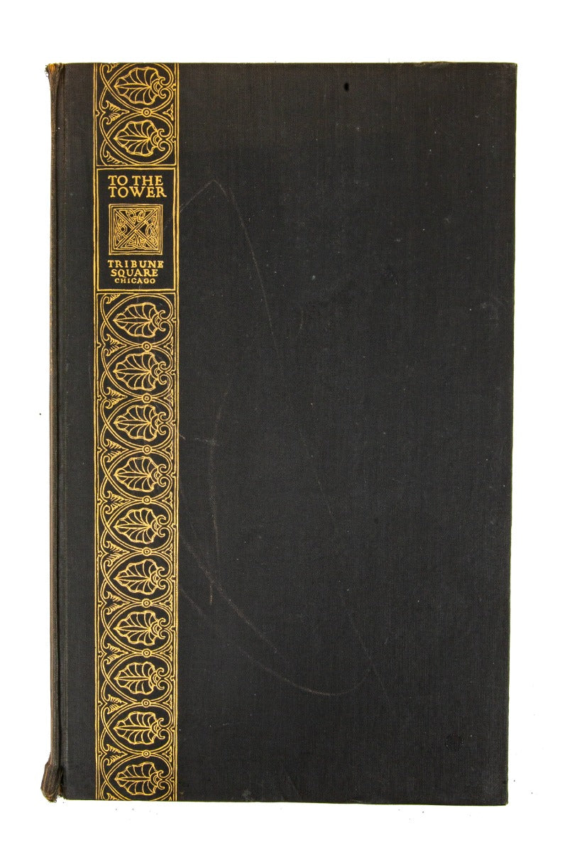seldom found 1924 hardbound intact "to the tower" chicago tribune building dedication book with floorplan