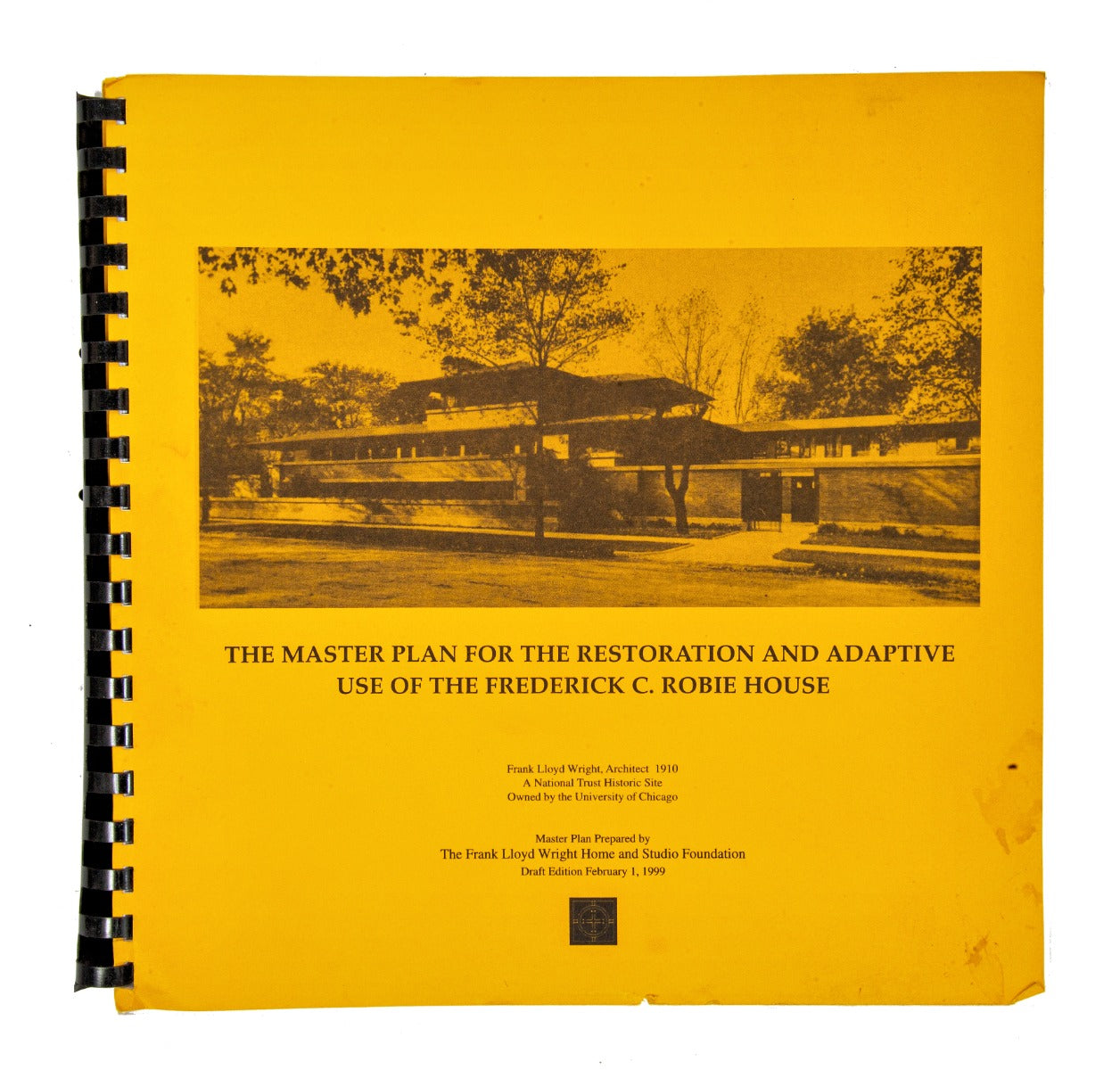 original 1999 spiral-bound master plan for the restroation and adaptive use of the frederick c. robie house