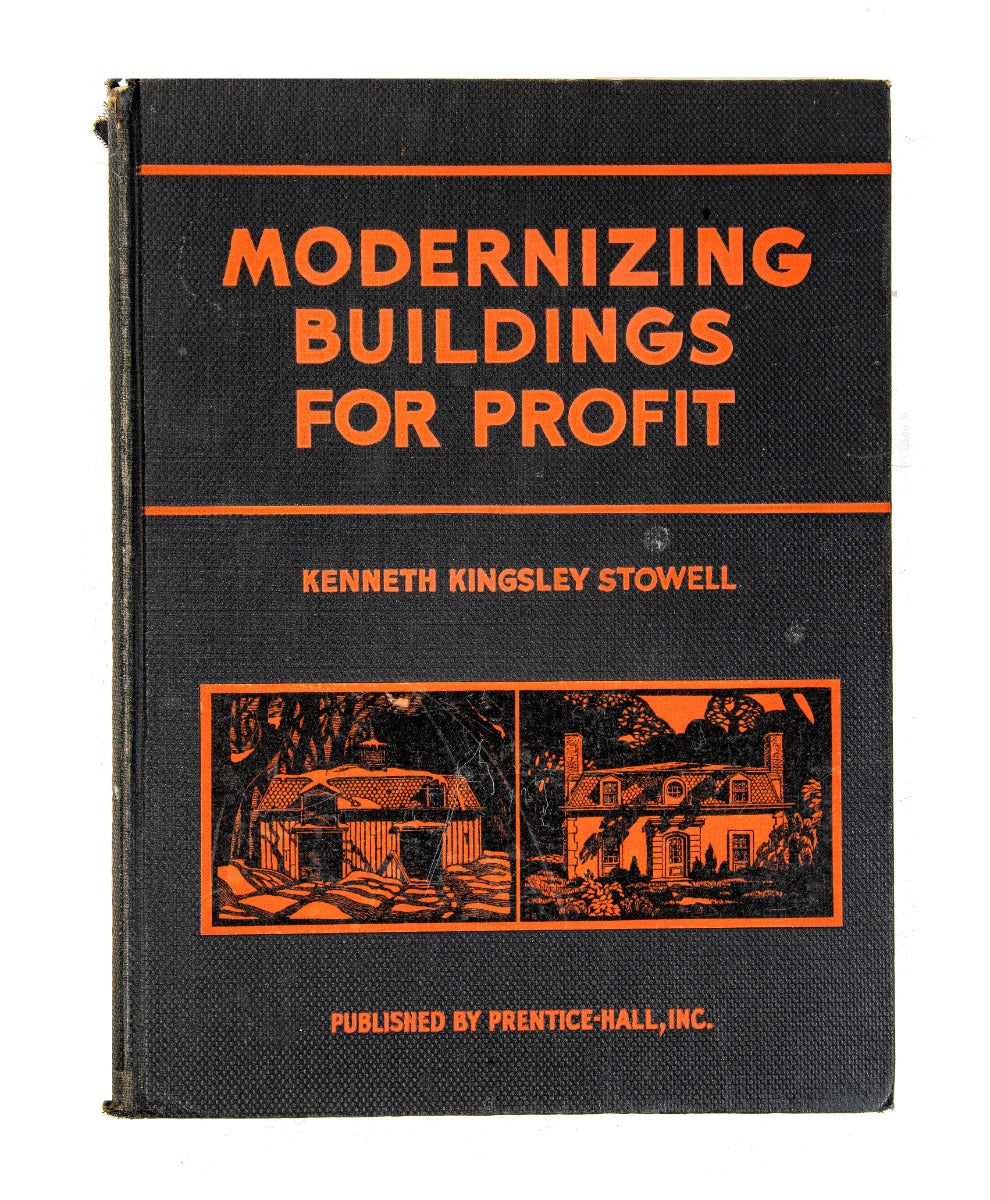 rare 1935 profusely illustrated modernizing buildings for profit by kenneth kingley stowell
