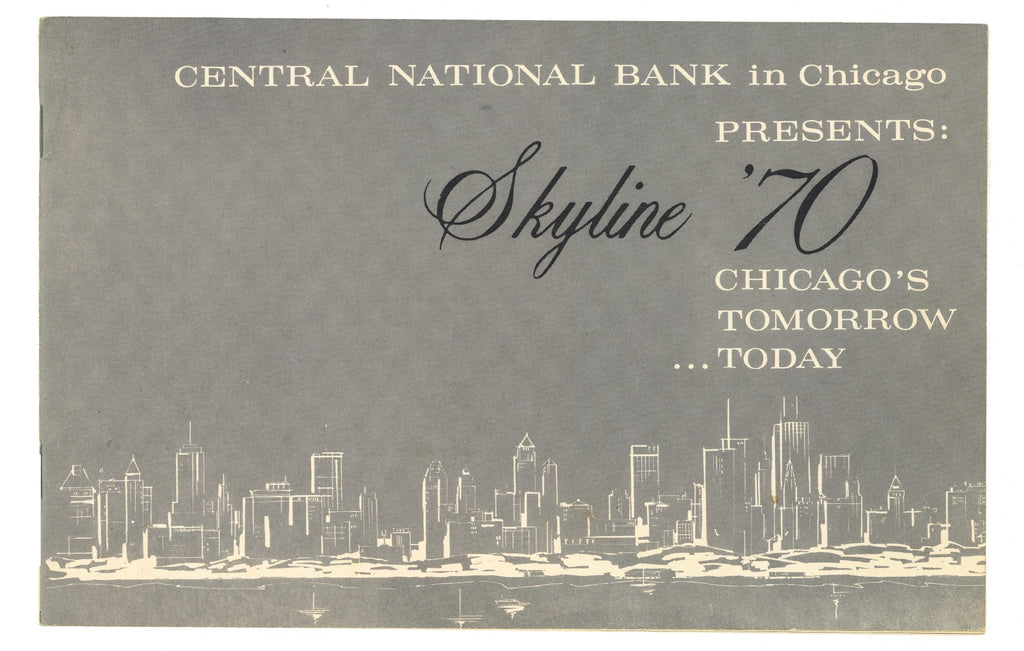 "skyline '70" staplebound booklet presented by central national bank in chicago