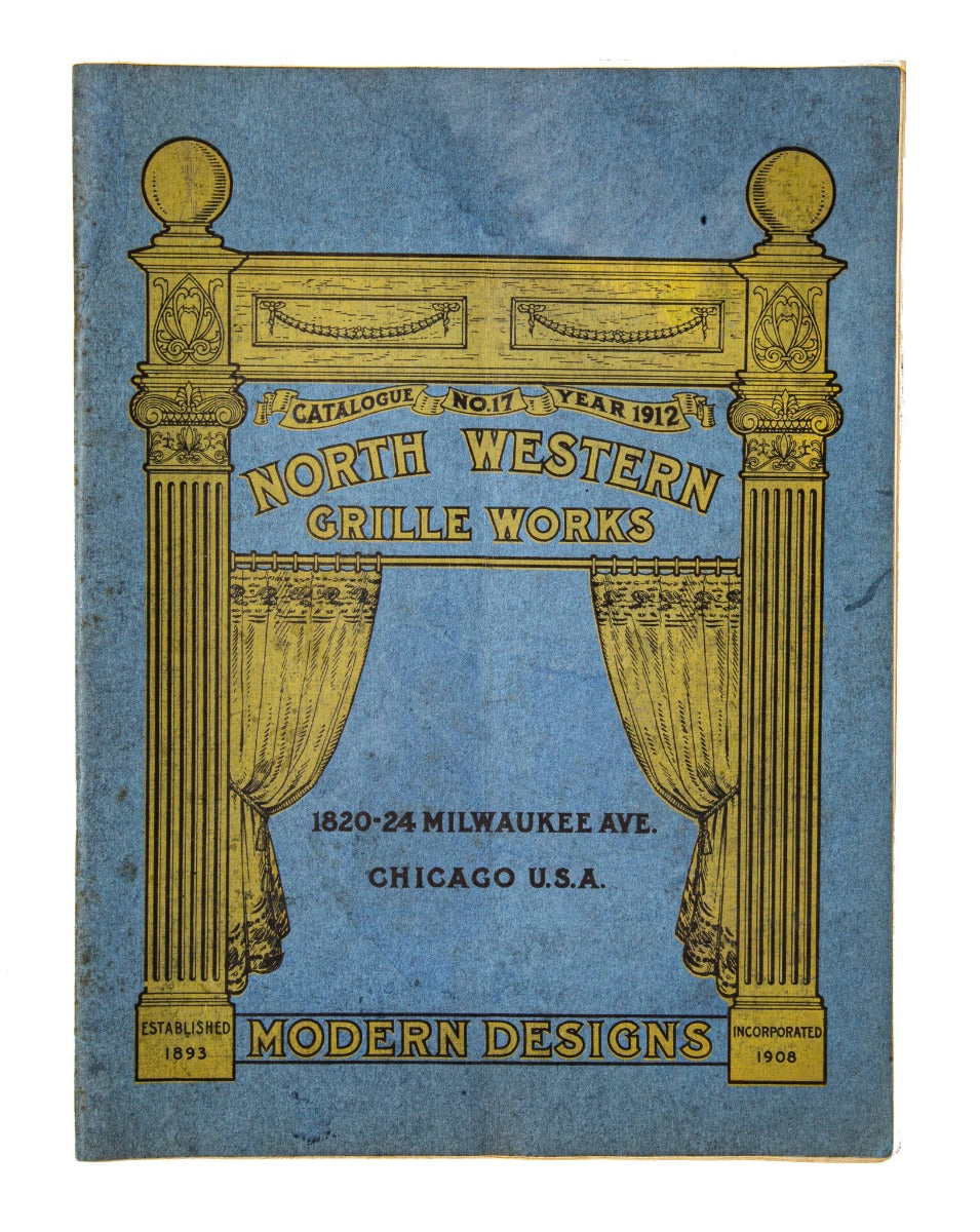 original 1912 intact and profusely illustrated north western grille works of chicago company catalog number 17