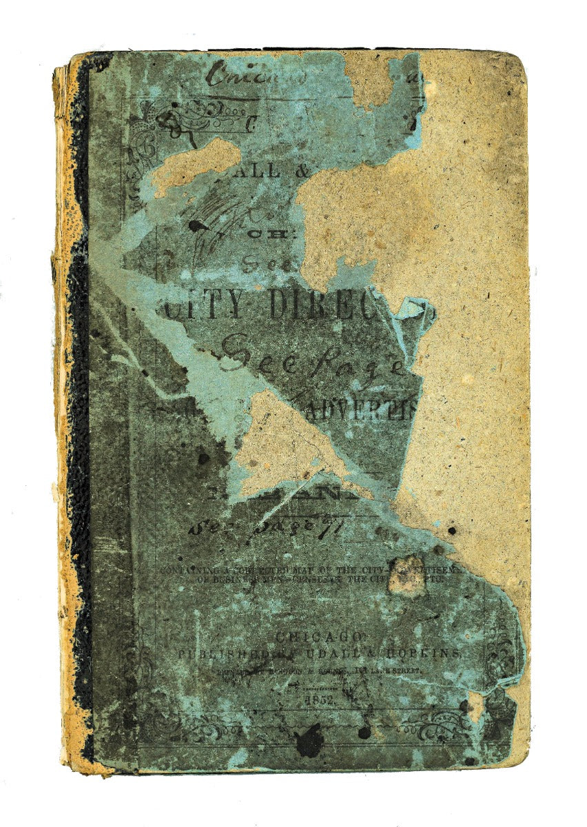 very rare 1852-53 largely intact udall and hopkins' chicago city directory omprising an alphabetical directory of the city, a map of the city, census of the city, a list of city, etc.