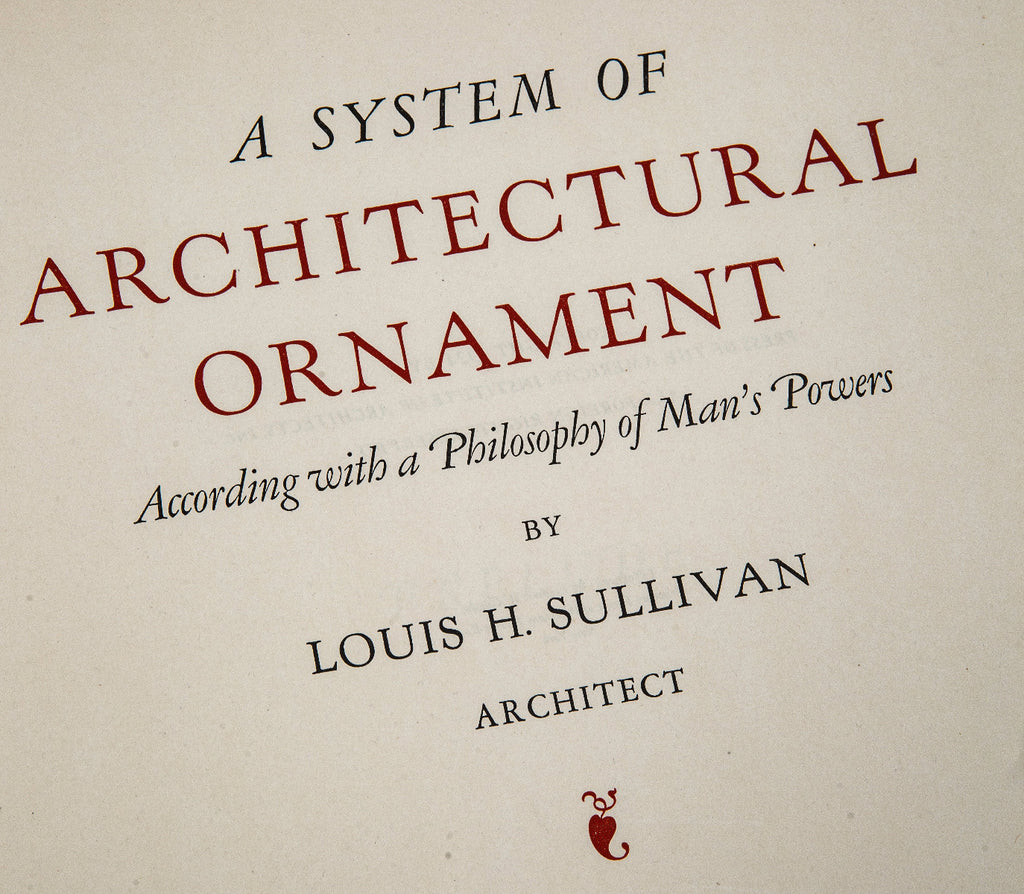 rare 1924 first edition  louis sullivan's "a system of architectural ornament" published in 1924 by the american institute of architects
