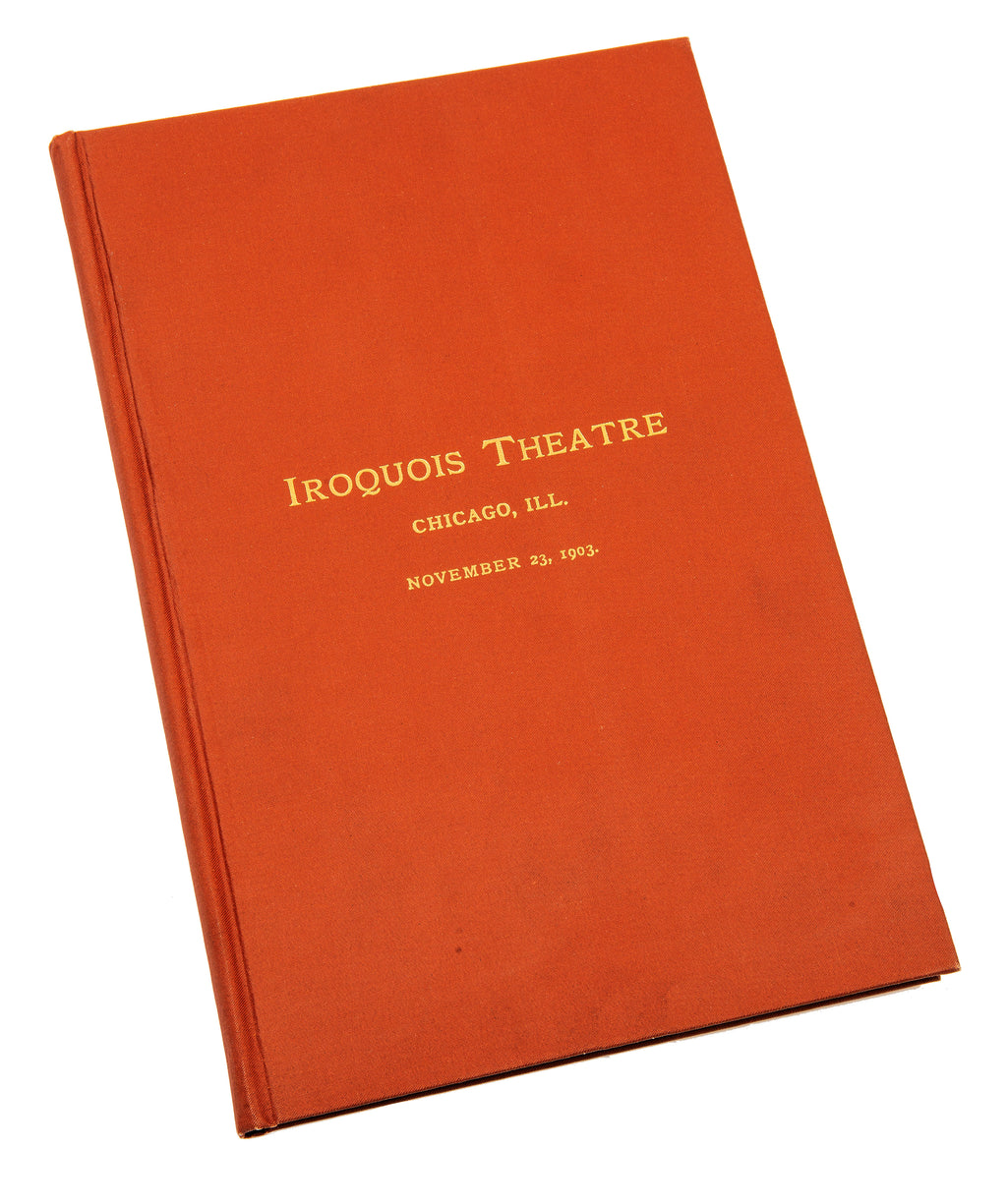 a rare, original, signed and dated hardbound souvenir program or dedication book on the iroquois theater, published by rand, mcnally &amp; co. in 1903.