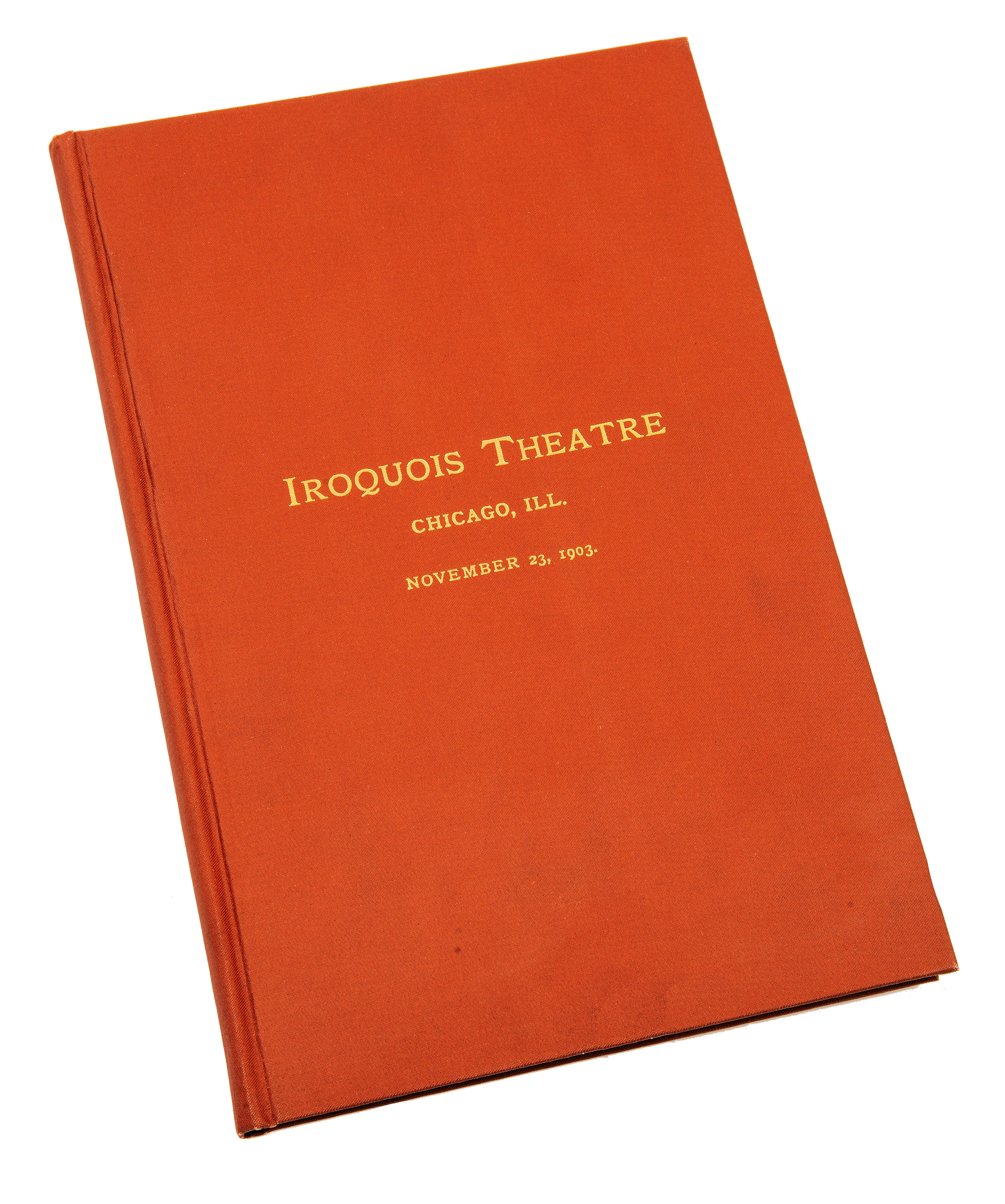 a rare, original, signed and dated hardbound souvenir program or dedication book on the iroquois theater, published by rand, mcnally &amp; co. in 1903.