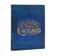 a selection of scans from the original illustrated book "a business tour of chicago depicting fifty years' progress" (e.e. barton, publishers, 1887), featuring sights, industries, history, notable people, and local reminiscences of the city.