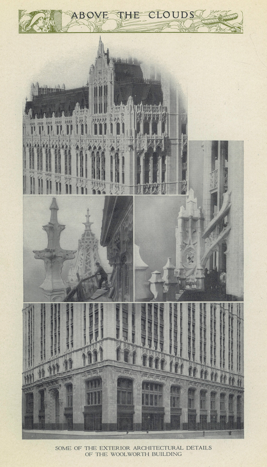 above the clouds and old new york: an historical sketch of the site and a description of the many wonders of the woolworth building