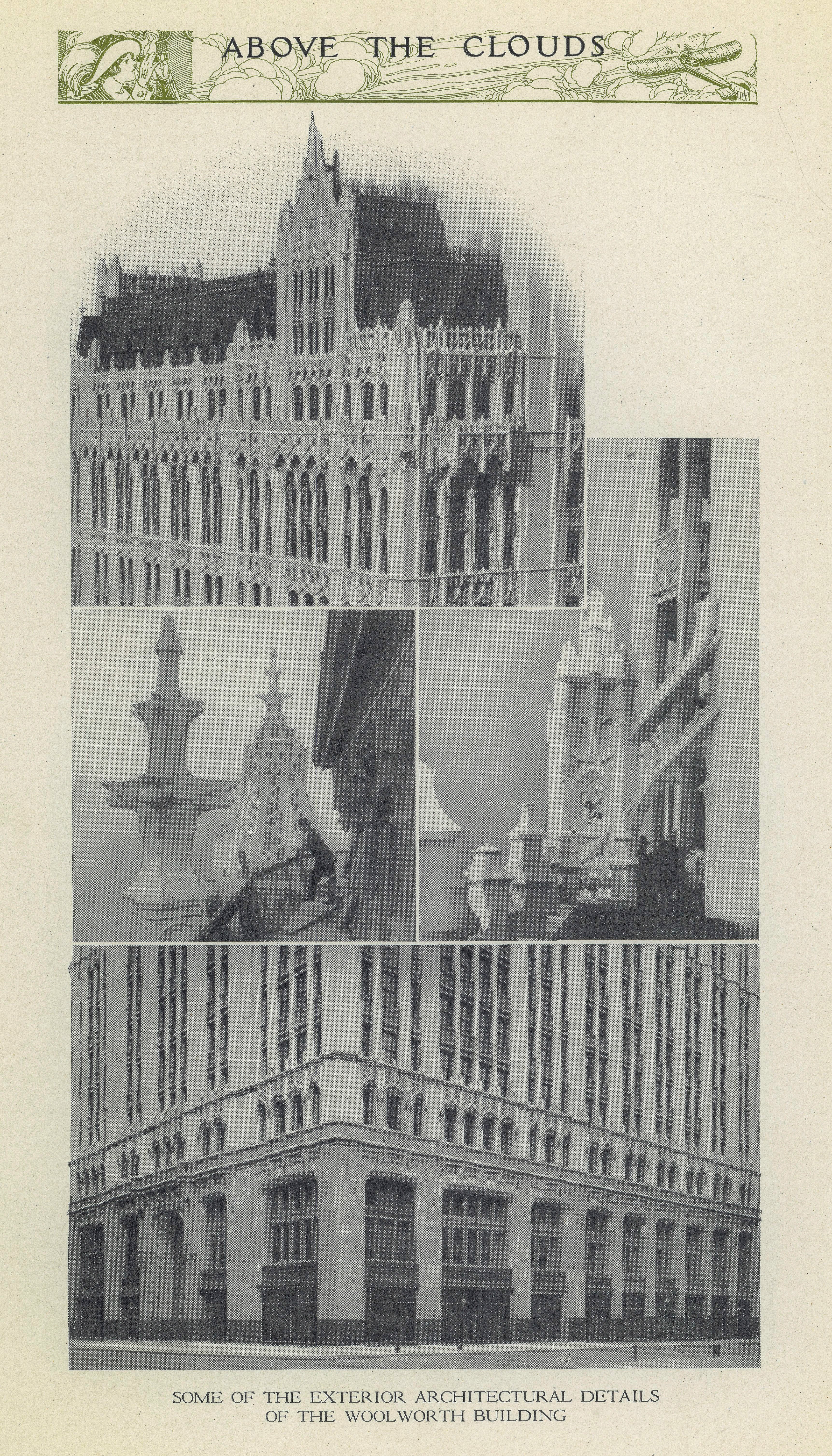 above the clouds and old new york: an historical sketch of the site and a description of the many wonders of the woolworth building