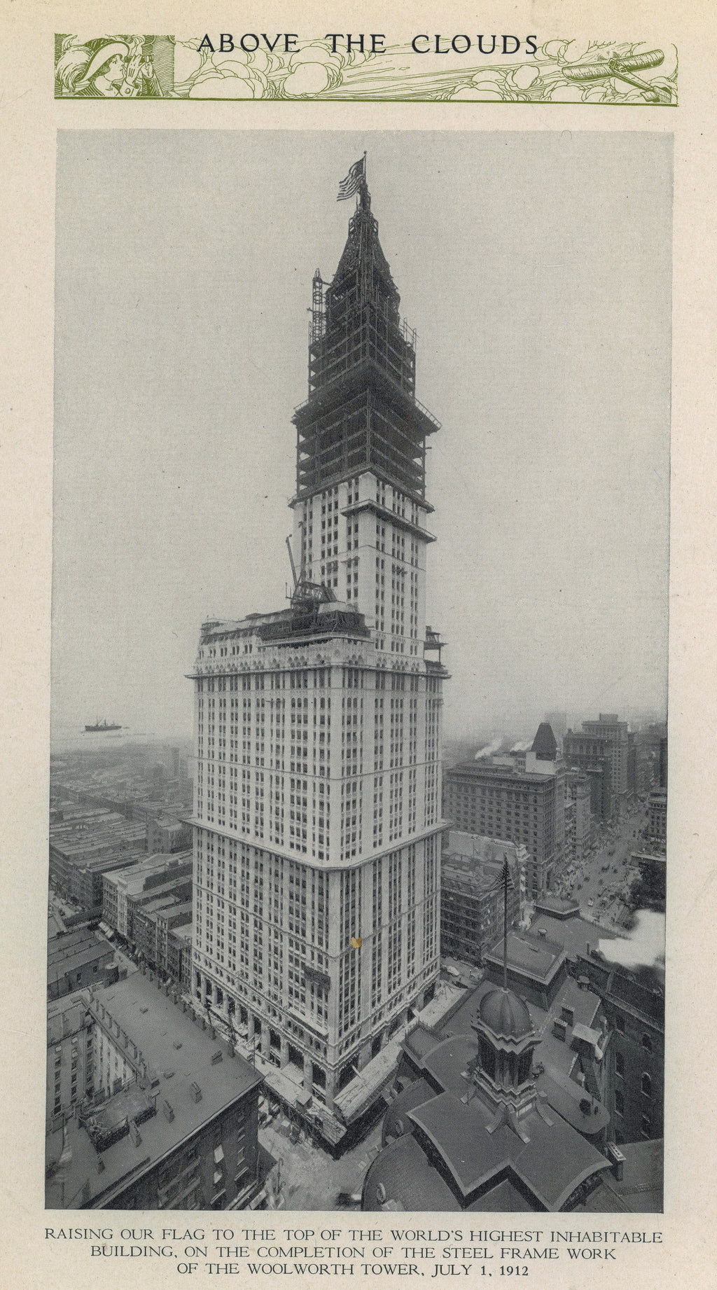 above the clouds and old new york: an historical sketch of the site and a description of the many wonders of the woolworth building