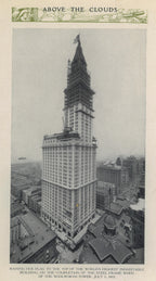 above the clouds and old new york: an historical sketch of the site and a description of the many wonders of the woolworth building