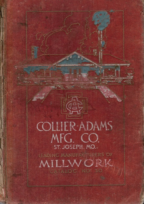 turn of the century collier-adams manufacturing company millwork "catalogue no. 30"