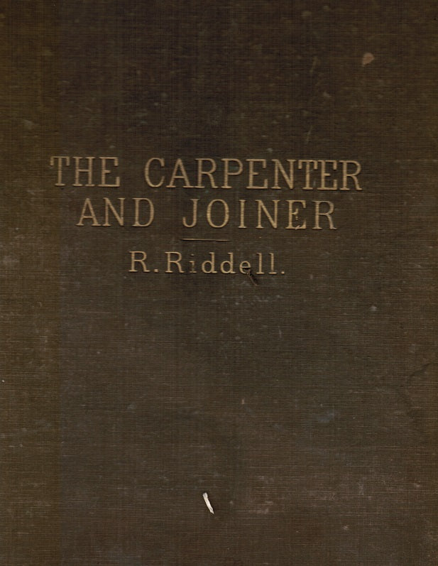 c. 1869 oversized portfolio "the carpenter and joiner and elements of handrailing" revised edition with 34 plates by robert riddell