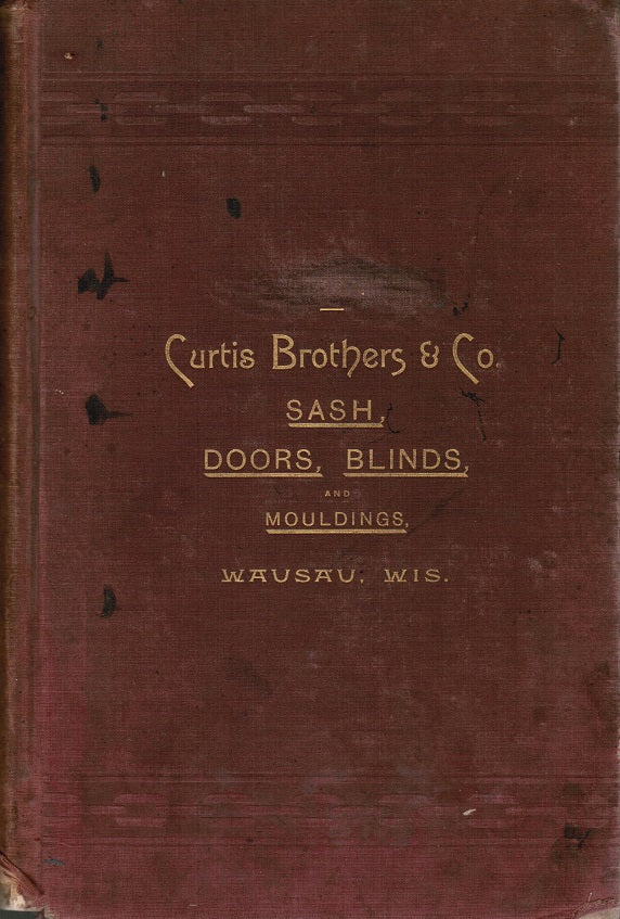 rare original and intact 19th century hardbound curtis brothers and company new universal wood trimwork book including "sash, doors, blinds, and mouldings"
