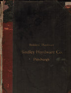 rare hardbound “builders’ hardware” catalogue from early twentieth century, published for bindley hardware co. pittsburgh, pa.