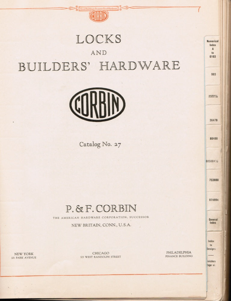 hard to find and intact hardcover corbin hardware “catalog no. 27” published in 1927 for p.& f. corbin, “the american hardware corporation, successor,” located in new britain, ct