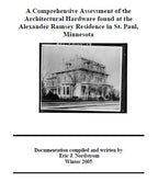 a comprehensive assessment of the architectural hardware found at the alexander ramsey residence in st. paul, minnesota ebook